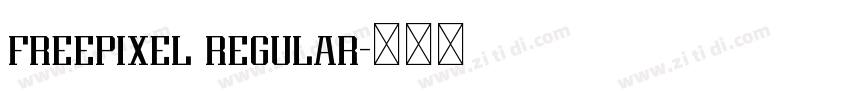 freepixel regular字体转换 freepixel regular字体转换